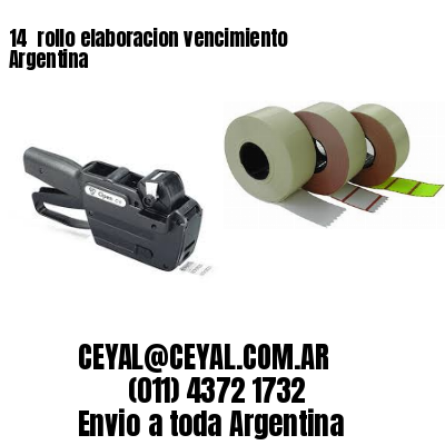 14 	rollo elaboracion vencimiento Argentina