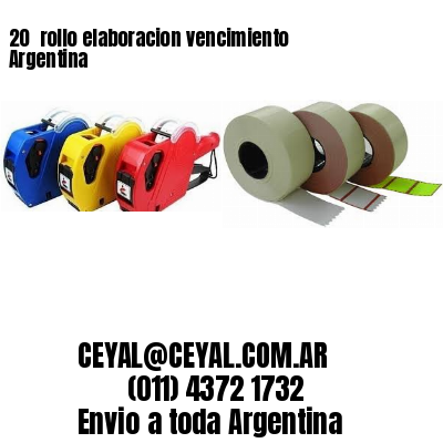 20 	rollo elaboracion vencimiento Argentina