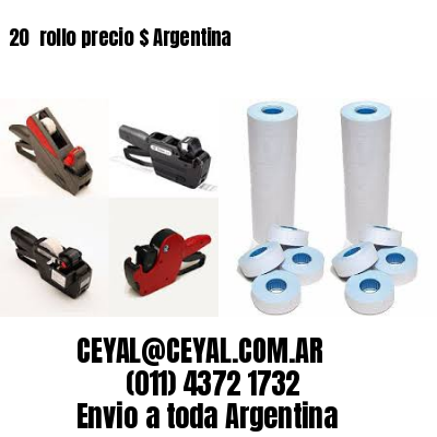 20 	rollo precio $ Argentina