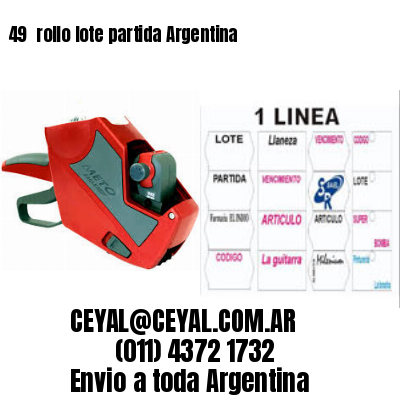 49 	rollo lote partida Argentina