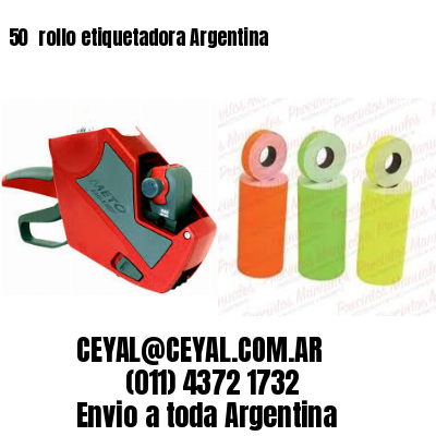 50 	rollo etiquetadora Argentina