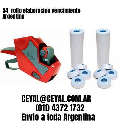 54 	rollo elaboracion vencimiento Argentina