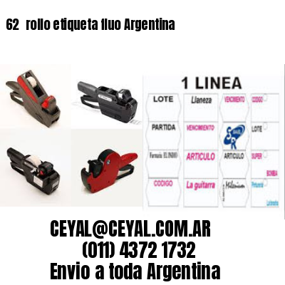 62 	rollo etiqueta fluo Argentina