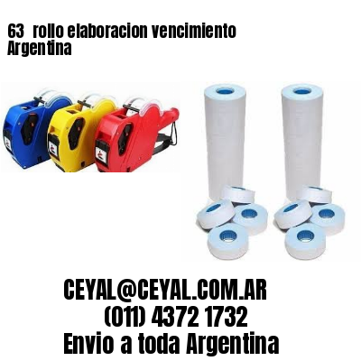 63 	rollo elaboracion vencimiento Argentina