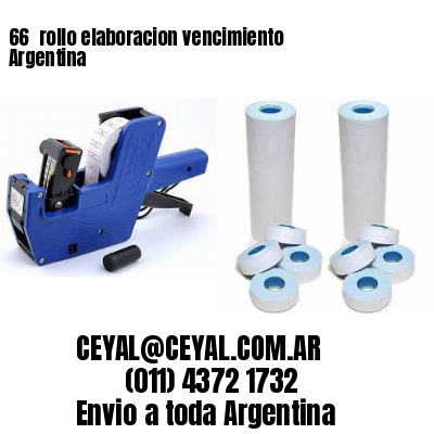 66 	rollo elaboracion vencimiento Argentina