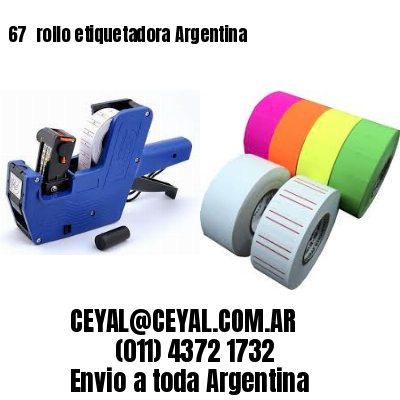 67 	rollo etiquetadora Argentina