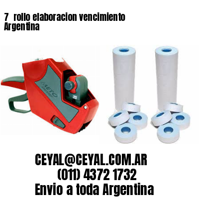 7 	rollo elaboracion vencimiento Argentina