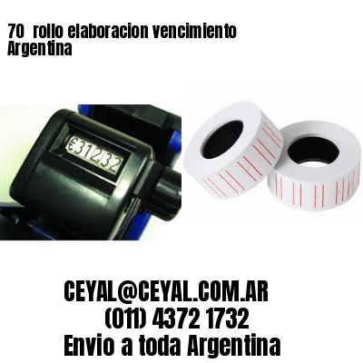 70 	rollo elaboracion vencimiento Argentina