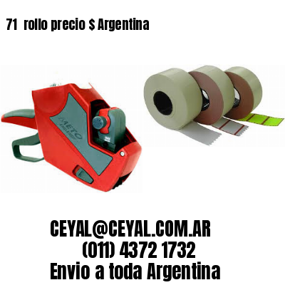 71 	rollo precio $ Argentina