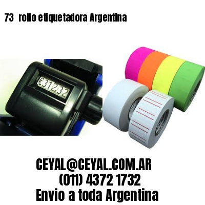73 	rollo etiquetadora Argentina