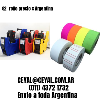 82 	rollo precio $ Argentina