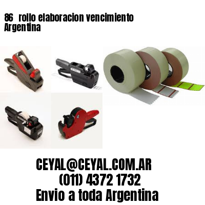 86 	rollo elaboracion vencimiento Argentina