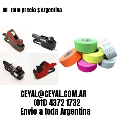 86 	rollo precio $ Argentina