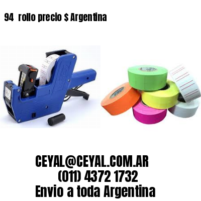 94 	rollo precio $ Argentina