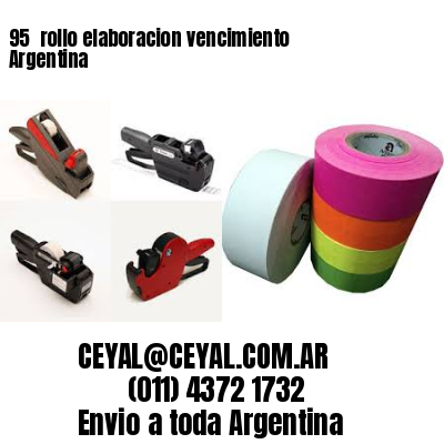 95 	rollo elaboracion vencimiento Argentina