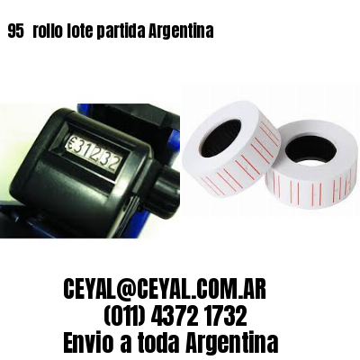 95 	rollo lote partida Argentina