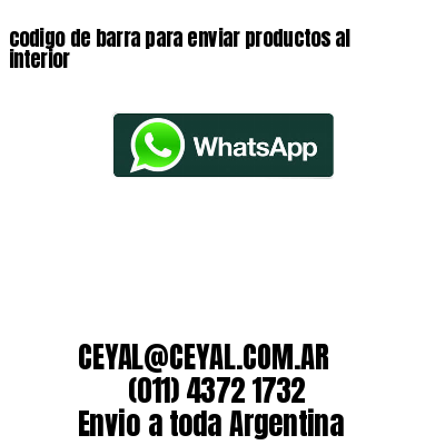 codigo de barra para enviar productos al interior 