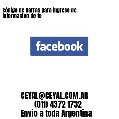 código de barras para ingreso de informacion de fo 