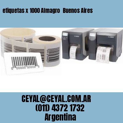 etiquetas x 1000 Almagro  Buenos Aires