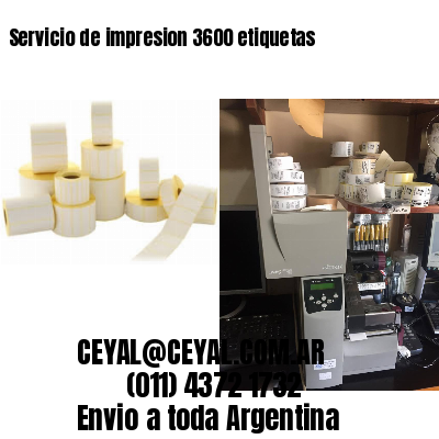 Servicio de impresion 3600 etiquetas