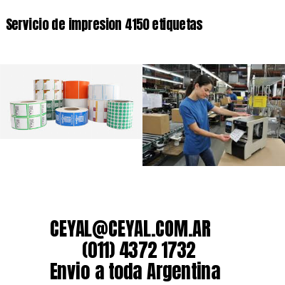 Servicio de impresion 4150 etiquetas