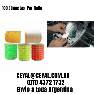 100 Etiquetas  Por Rollo