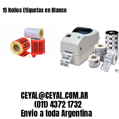 15 Rollos Etiquetas en Blanco