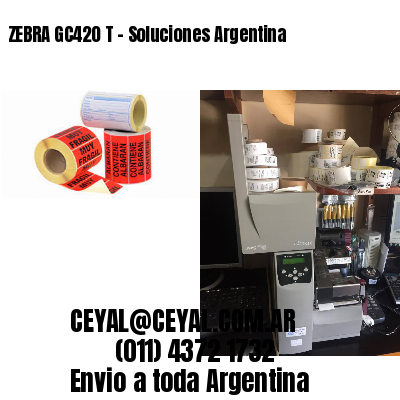 ZEBRA GC420 T – Soluciones Argentina
