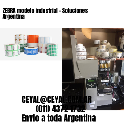 ZEBRA modelo industrial – Soluciones Argentina