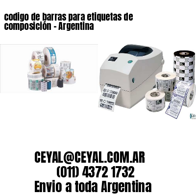 codigo de barras para etiquetas de composición – Argentina