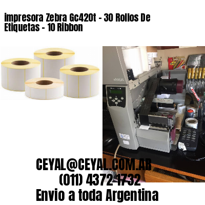 impresora Zebra Gc420t – 30 Rollos De Etiquetas – 10 Ribbon