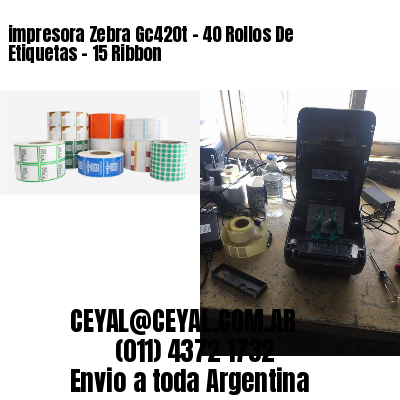impresora Zebra Gc420t – 40 Rollos De Etiquetas – 15 Ribbon