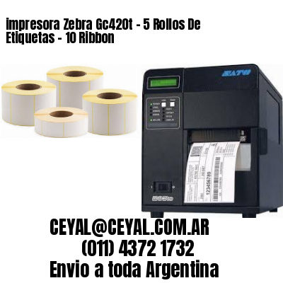 impresora Zebra Gc420t – 5 Rollos De Etiquetas – 10 Ribbon