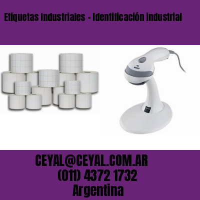 Etiquetas Industriales – Identificación industrial