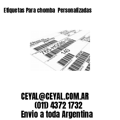 Etiquetas Para chomba  Personalizadas