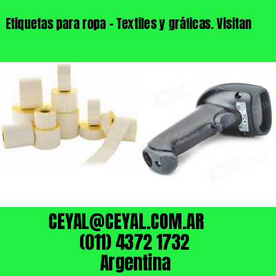Etiquetas para ropa – Textiles y gráficas. Visitan