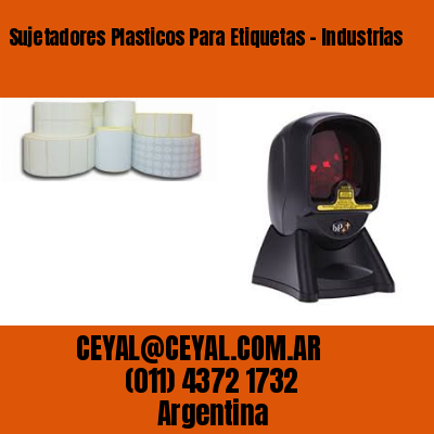 Sujetadores Plasticos Para Etiquetas – Industrias