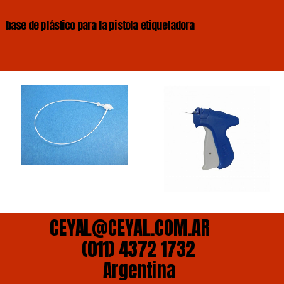 base de plástico para la pistola etiquetadora