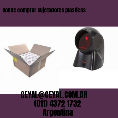 donde comprar sujetadores plasticos