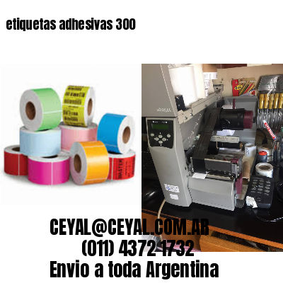 etiquetas adhesivas 300