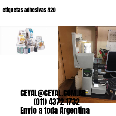 etiquetas adhesivas 420