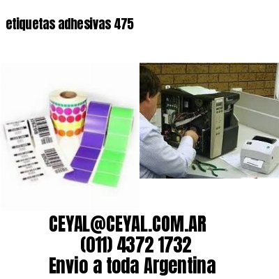 etiquetas adhesivas 475
