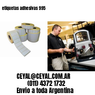etiquetas adhesivas 995