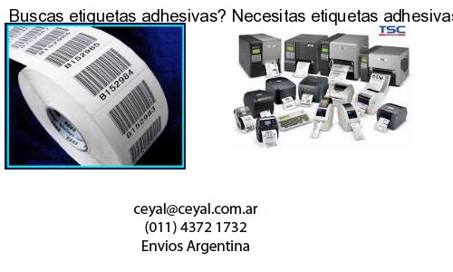 Buscas etiquetas adhesivas? Necesitas etiquetas adhesivas? Necesitas impirmir etiquetas adhesivas
