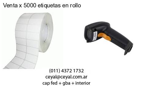 Venta x 5000 etiquetas en rollo