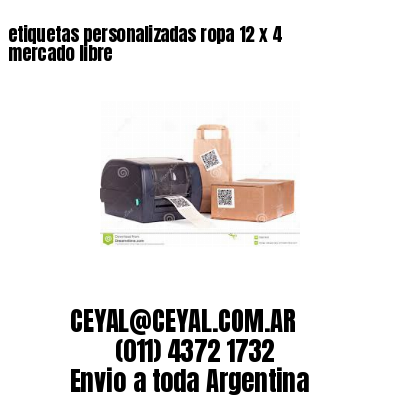 etiquetas personalizadas ropa 12 x 4 mercado libre