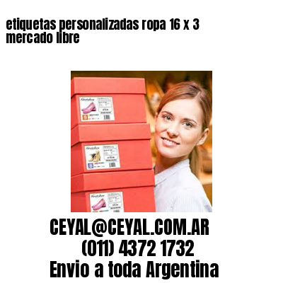 etiquetas personalizadas ropa 16 x 3 mercado libre