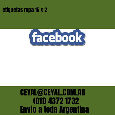 etiquetas ropa 15 x 2