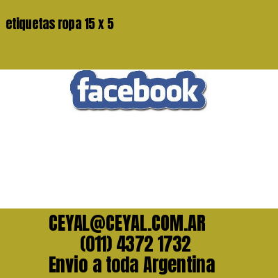 etiquetas ropa 15 x 5