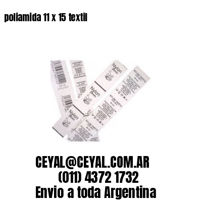 poliamida 11 x 15 textil
